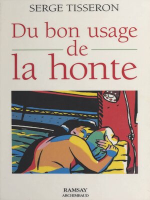 cover image of Du bon usage de la honte